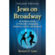 Jews on Broadway: An Historical Survey of Performers, Playwrights, Composers, Lyricists and Producers, 2d ed.