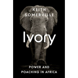 Ivory: Power and Poaching in Africa