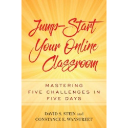 Jump-Start Your Online Classroom: Mastering Five Challenges in Five Days