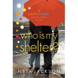 Who Is My Shelter?