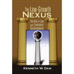 The Law-Growth Nexus: The Rule of Law and Economic Development