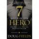 7 Ways to Be Her Hero: The One Your Wife Has Been Waiting For