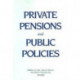 Private Pensions and Public Policies