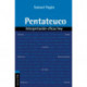 Pentateuco: Interpretacion eficaz hoy