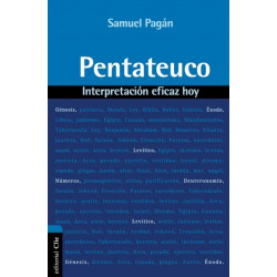 Pentateuco: Interpretacion eficaz hoy