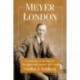 Meyer London: A Biography of the Socialist New York Congressman, 1871-1926