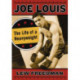 Joe Louis: The Life of a Heavyweight