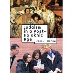 Judaism in a Post-Halakhic Age
