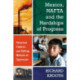 Mexico, NAFTA and the Hardships of Progress: Historical Patterns and Shifting Methods of Oppression