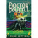 Doctor Dolittle The Complete Collection, Vol. 3: Doctor Dolittle's Zoo- Doctor Dolittle's Puddleby Adventures- Doctor Dolittle's Garden