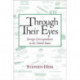 Through Their Eyes: Foreign Correspondents in the United States