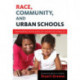 Race, Community, and Urban Schools: Partnering with African American Families