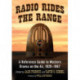 Radio Rides the Range: A Reference Guide to Western Drama on the Air, 1929-1967