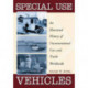 Special Use Vehicles: An Illustrated History of Unconventional Cars and Trucks Worldwide