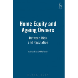 Home Equity and Ageing Owners: Between Risk and Regulation