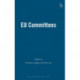 EU Committees: Social Regulation, Law and Politics