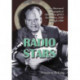 Radio Stars: An Illustrated Biographical Dictionary of 953 Performers, 1920 through 1960