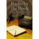 Radio by the Book: Adaptations of Literature and Fiction on the Airwaves