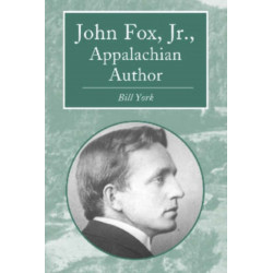 John Fox, Jr.: Appalachian Author