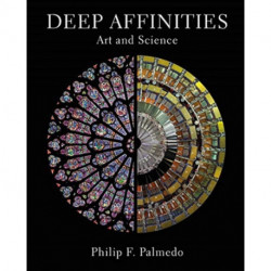 Deep Affinities: Art and Science