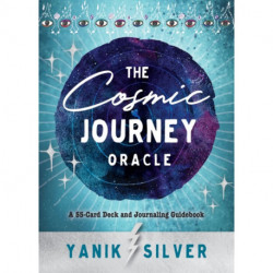 The Cosmic Journey Oracle: A 55-Card Deck and Journaling Guidebook