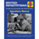 British Infantryman: The British and Commonwealth Soldier 1939-45