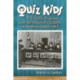 Quiz Kids: The Radio Program with the Smartest Children in America, 1940-1953