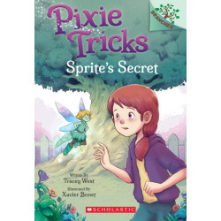Sprite's Secret: A Branches Book (Pixie Tricks -1)