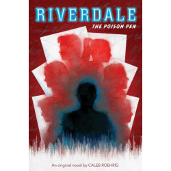The Poison Pen (Riverdale, Novel 5)