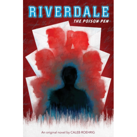 The Poison Pen (Riverdale, Novel 5)