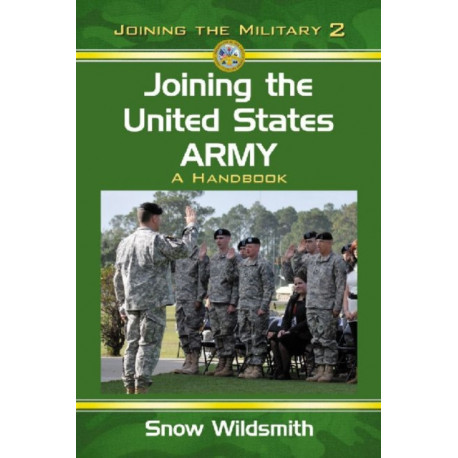Joining the United States Army: A Handbook