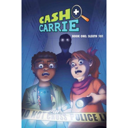 Cash and Carrie Book 1: Sleuth 101