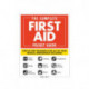 The Complete First Aid Pocket Guide: Step-by-Step Treatment for All of Your Medical Emergencies Including  • Heart Attack  • Stroke • Food Poisoning  • Choking • Head Injuries  • Shock • Anaphylaxis • Minor Wounds  • Burns