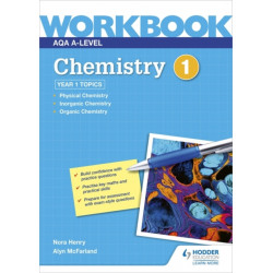 AQA A-level Chemistry Workbook 1