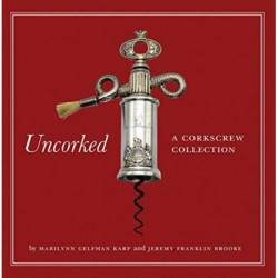 Uncorked: A Corkscrew Collection