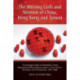 The Missing Girls and Women of China, Hong Kong and Taiwan: A Sociological Study of Infanticide, Forced Prostitution, Political Imprisonment, "Ghost Brides," Runaways and Thrownaways, 1900-2000s