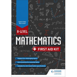 A Level Mathematics: First Aid Kit