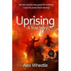 Uprising: A True Story: As Portrayed on SMALL AXE, A Collection of Five Films