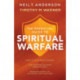 The Essential Guide to Spiritual Warfare – Learn to Use Spiritual Weapons- Keep Your Mind and Heart Strong in Christ- Recognize Satan`s Lies a: Learn to Use Spiritual Weapons- Keep Your Mind and Heart Strong in Christ- Recognize Satan's Lies and Defend 