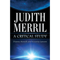Judith Merril: A Critical Study