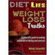 Diet Lies and Weight Loss Truths