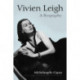 Vivien Leigh: A Biography
