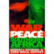 War and Peace in Southern Africa: Crime, Drugs, Armies, Trade