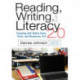 Reading, Writing, and Literacy 2.0: Teaching with Online Texts, Tools, and Resources, K-8
