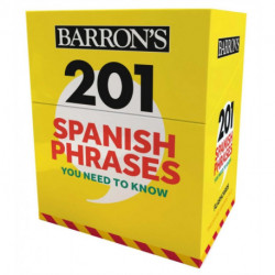 201 Spanish Phrases You Need to Know Flashcards