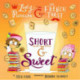 Short & Sweet