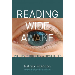 Reading Wide Awake: Politics, Pedagogies and Possibilities