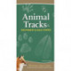 Animal Tracks of the Southeast & Gulf States: Your Way to Easily Identify Animal Tracks