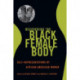 Recovering the Black Female Body: Self-Representation by African American Women