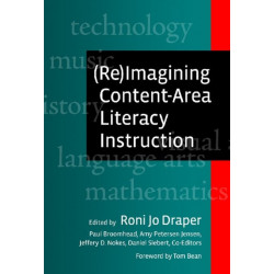 (Re)Imagining Content-Area Literacy Instruction